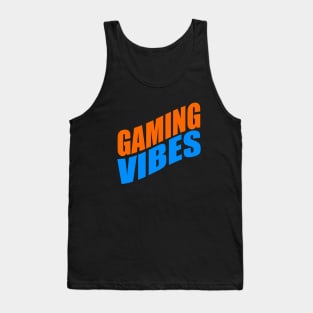 Gaming vibes Tank Top